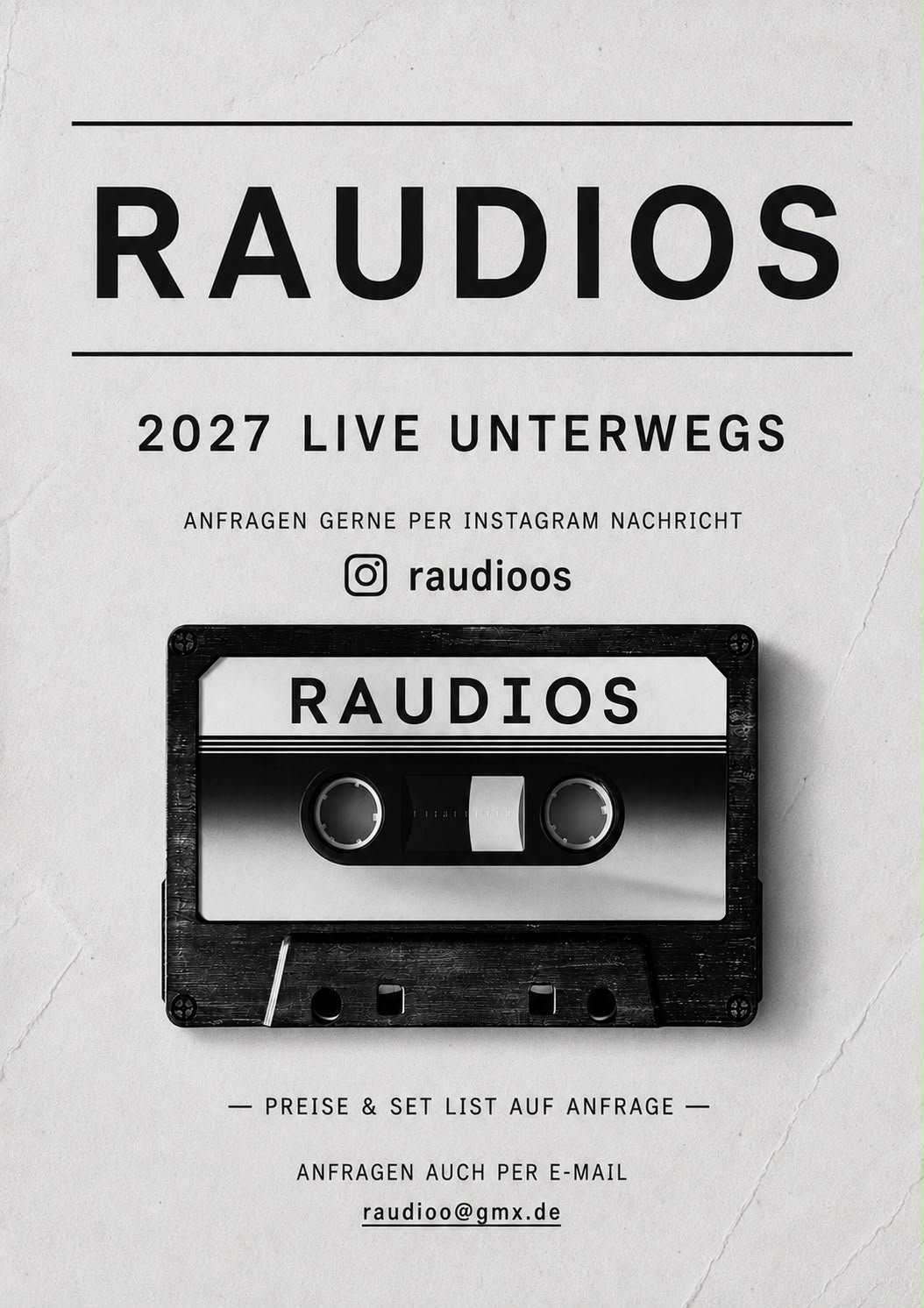 Raudios Booking-Poster: 2027 live unterwegs